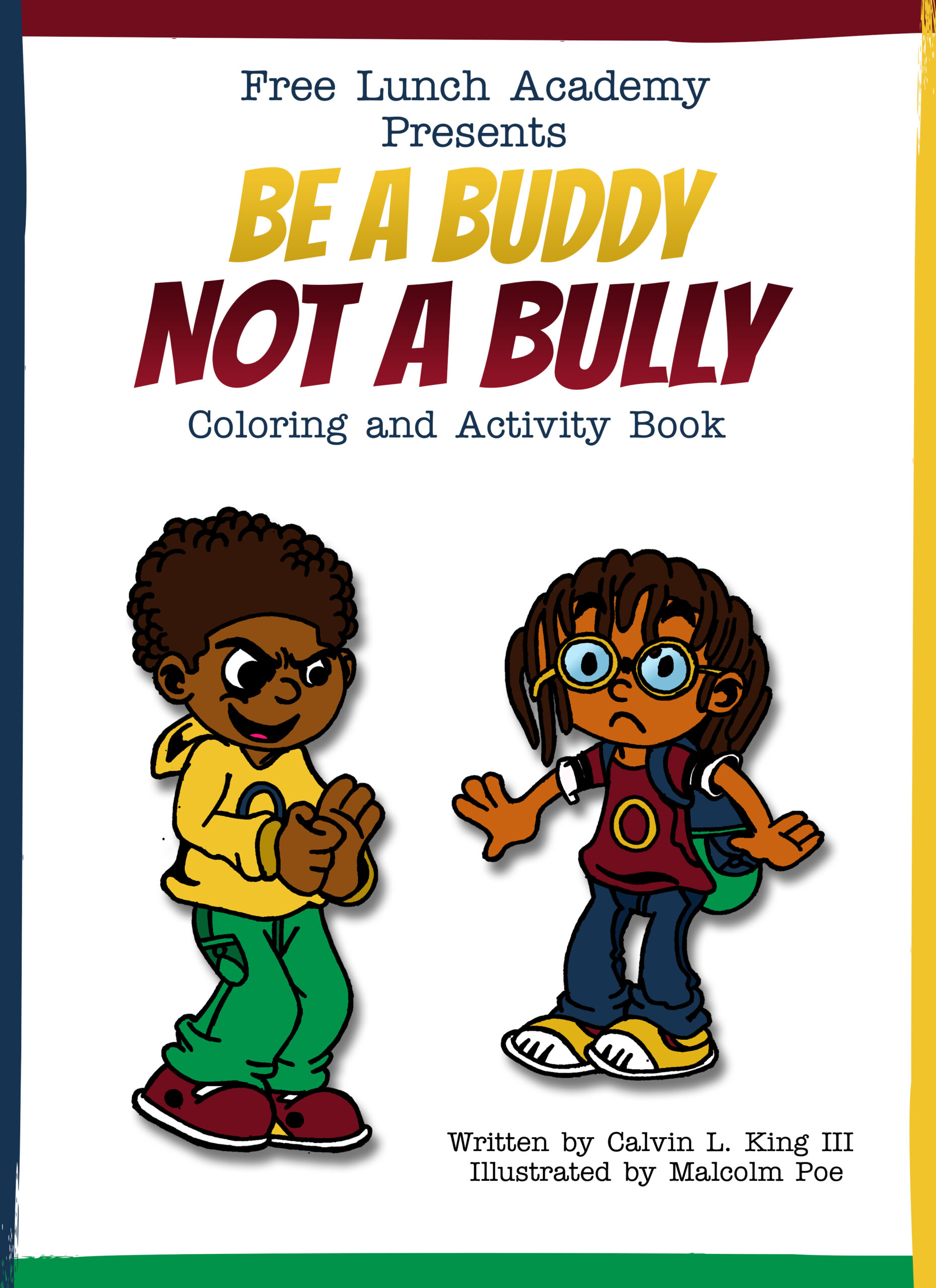 Be A Buddy Not A Bully (Coloring & Activity Book)